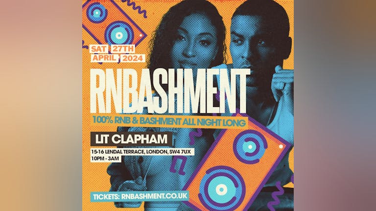 R&BASHMENT - FREE BEFORE 12AM (An RnB & Bashment Experience)