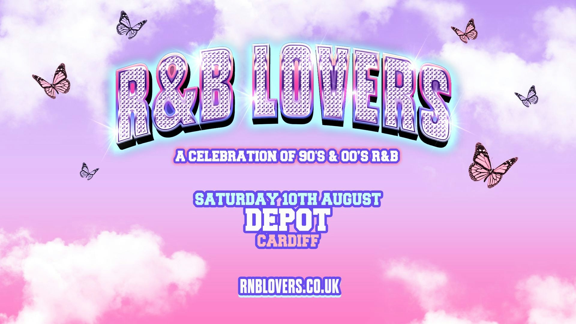 R&B Lovers – Saturday 10th August – DEPOT Cardiff [FINAL TICKETS!]