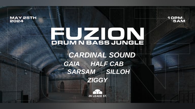 Fuzion - Drum N Bass & Jungle | Under the Arches