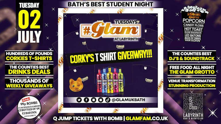 Glam - CORKY'S T SHIRT GIVEAWAY! 👕👚 Bath's Biggest Week Night | Tuesdays at Labs 😻
