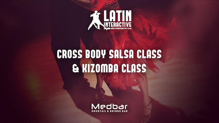 Cross Body Salsa Class + Kizomba Class + Social