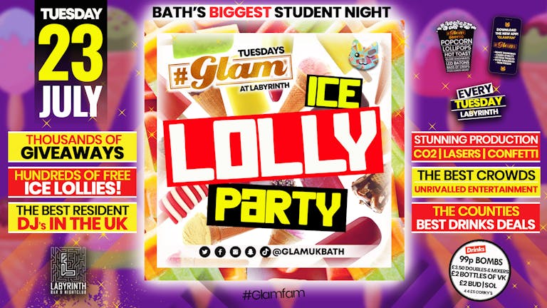 Glam - ICE LOLLY PARTY! 🧊🍭 Bath's Biggest Week Night | Tuesdays at Labs 😻