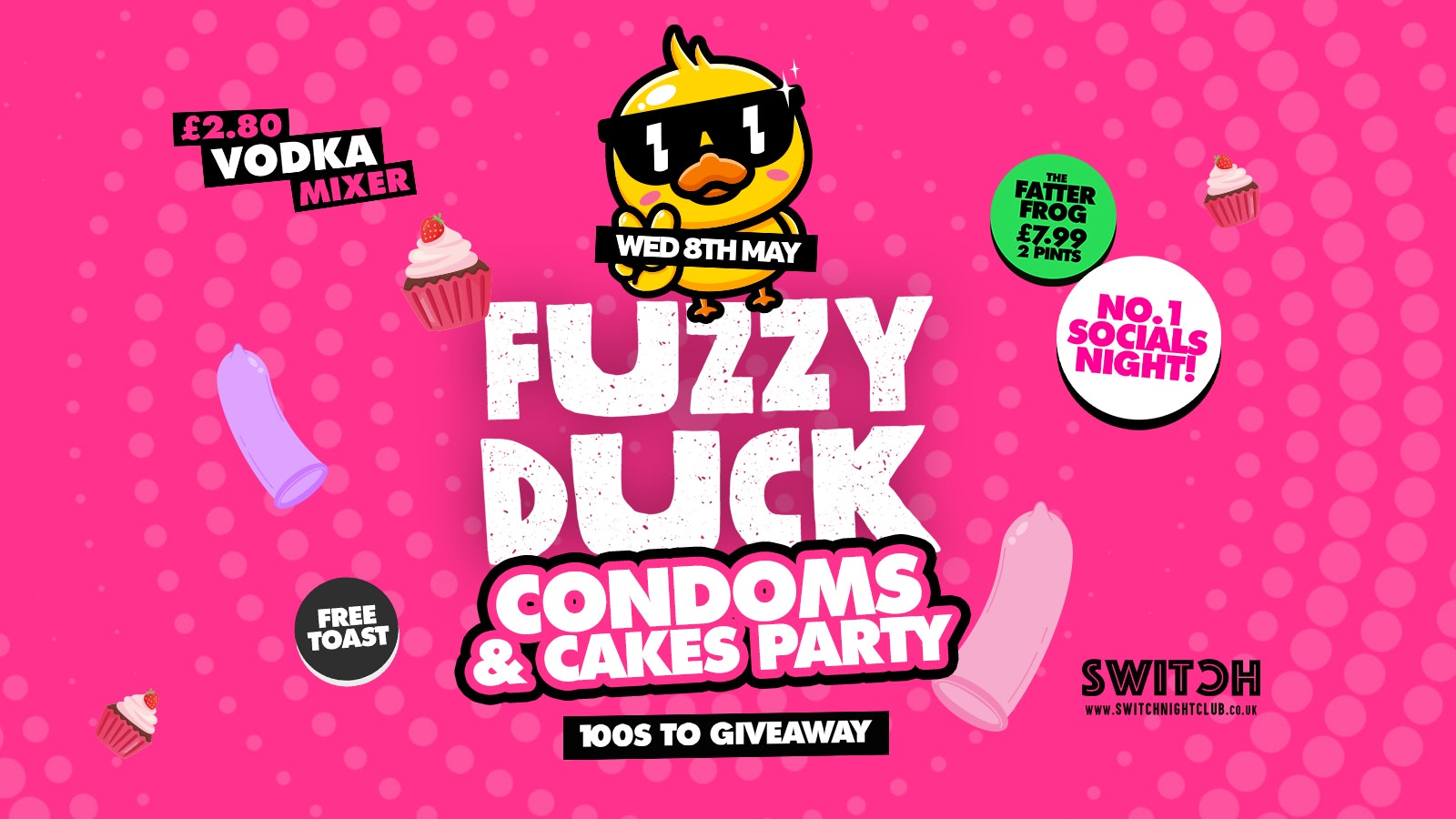 Fuzzy Duck CONDOMS & CAKES PARTY | Official Student Social Wednesday