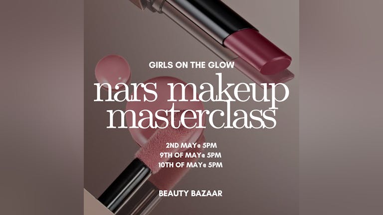 NARS Makeup Masterclass 09/05
