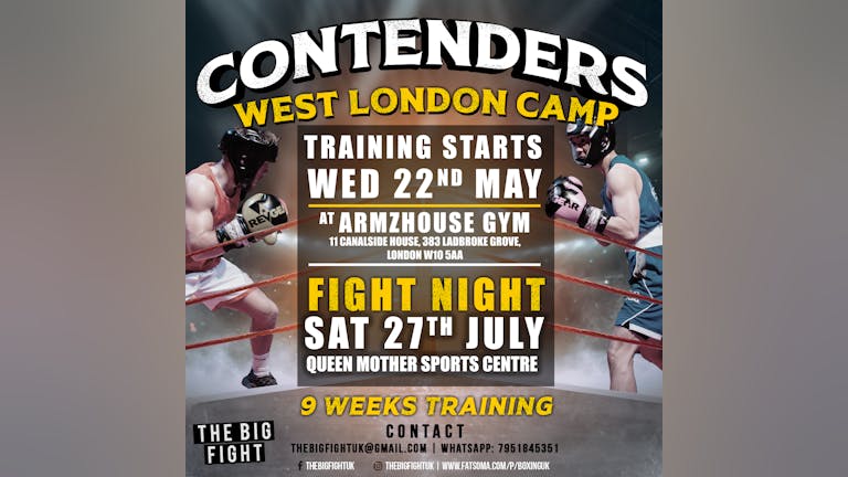 Big Fight - Contenders West London 