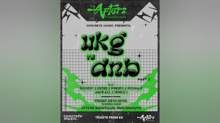 UKG Vs DNB Part 2 - The Afters Club