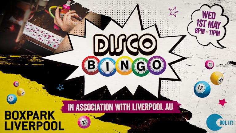 Liverpool AU presents : DISCO BINGO 🪩