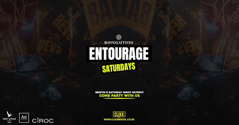 Entourage Saturdays  🔥 Bristol's Saturday Night Hotspot