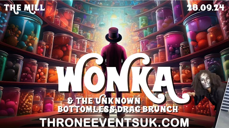 Wonka & The Unknown bottomless drag brunch