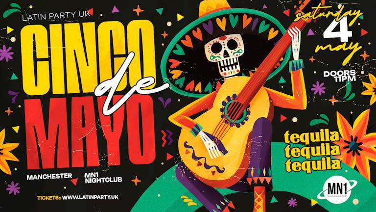 Latin Party Manchester - CINCO DE MAYO | Sat 4th May