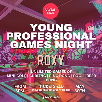 Young Professional Games Night @Roxy Deansgate