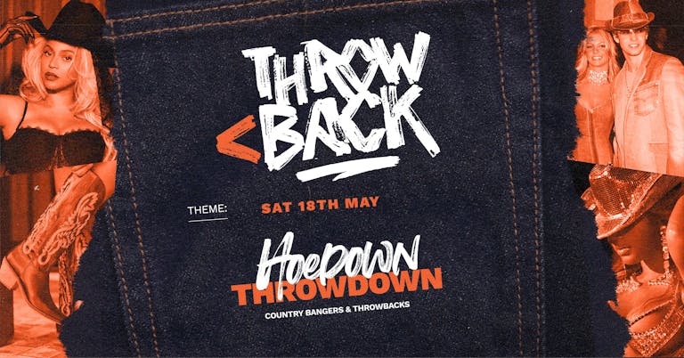 HOEDOWN THROWDOWN (Cowboys vs Cowgirls) *ONLY 6 £4 TICKETS LEFT*