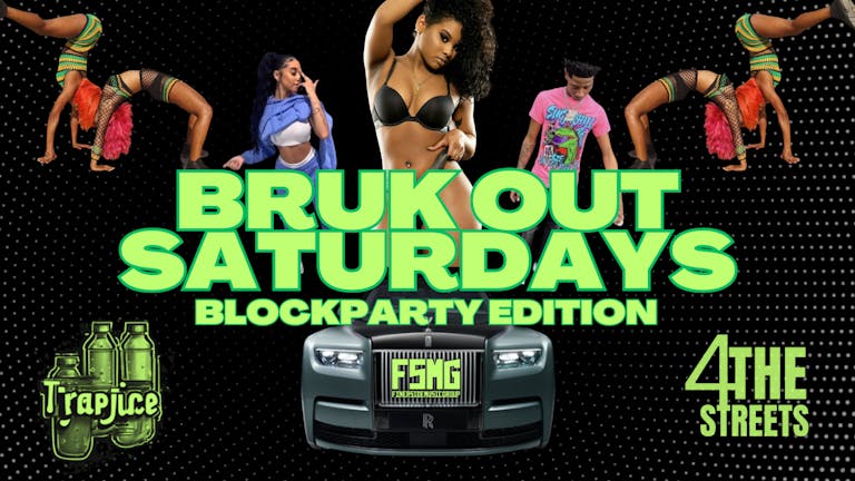 BRUK OUT SATURDAYS: BLOCKPARTY EDITION 2024