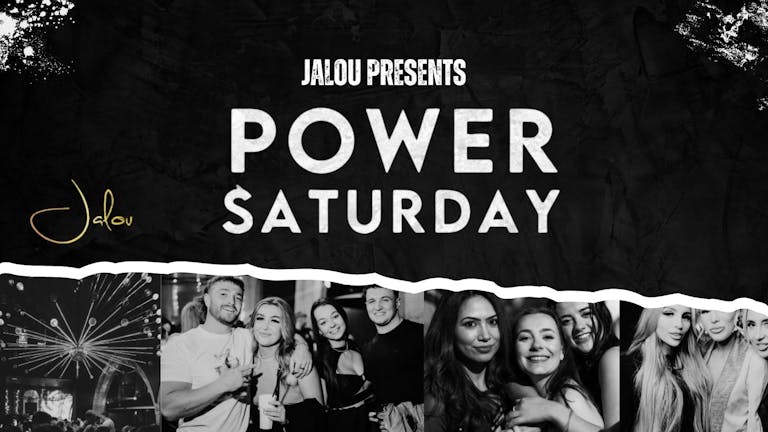 Power Saturday | Jalou, York