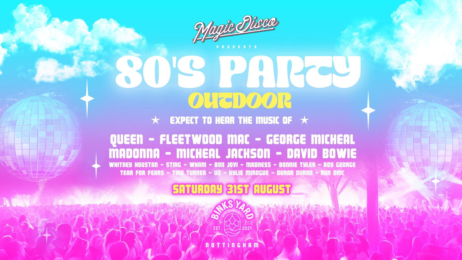 Summer Outdoor 80s Festival – Sat 31st Aug – Binks Yard [FINAL PRIORITY TICKETS DROP FRIDAY 9AM!]