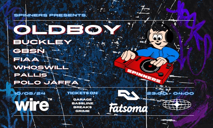 Spinners presents Oldboy and Buckley (ONE LAST DANCE)