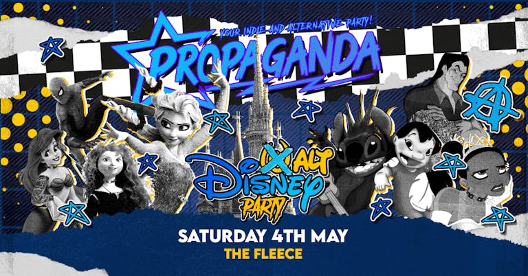 TONIGHT! Propaganda Bristol - Alt Disney Party!