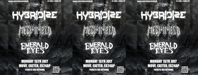 HYBRIDIZE @ MOVE LIVE 15th JULY W/ MECHANIZED & EMERALD EYES 