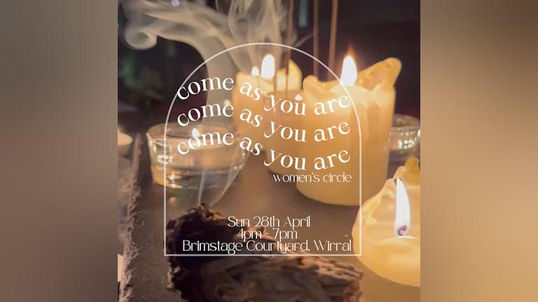 Come As you Are: Women's Circle