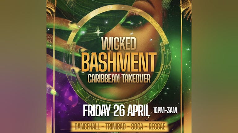 Wicked Bashment Caribbean Takeover 