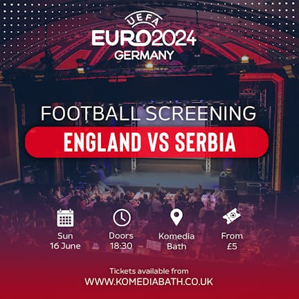 Football Screening: England Vs Serbia