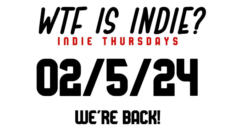 Indie Thursdays! 2/5/24