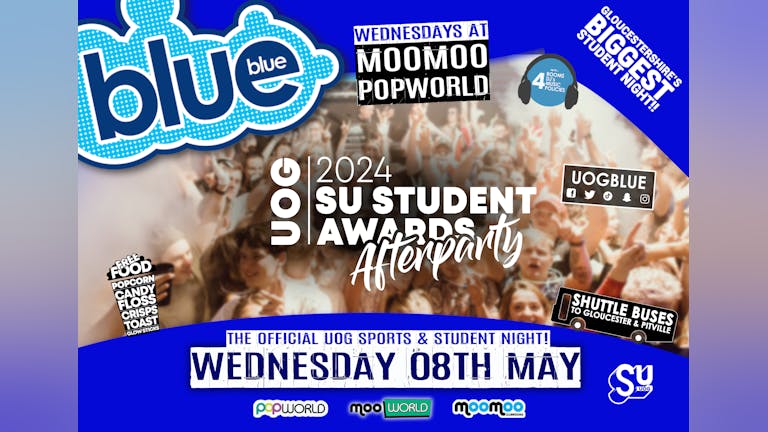 Blue and Blue - Gloucestershire's Biggest Student Night - SU STUDENT AWARDS 🏆