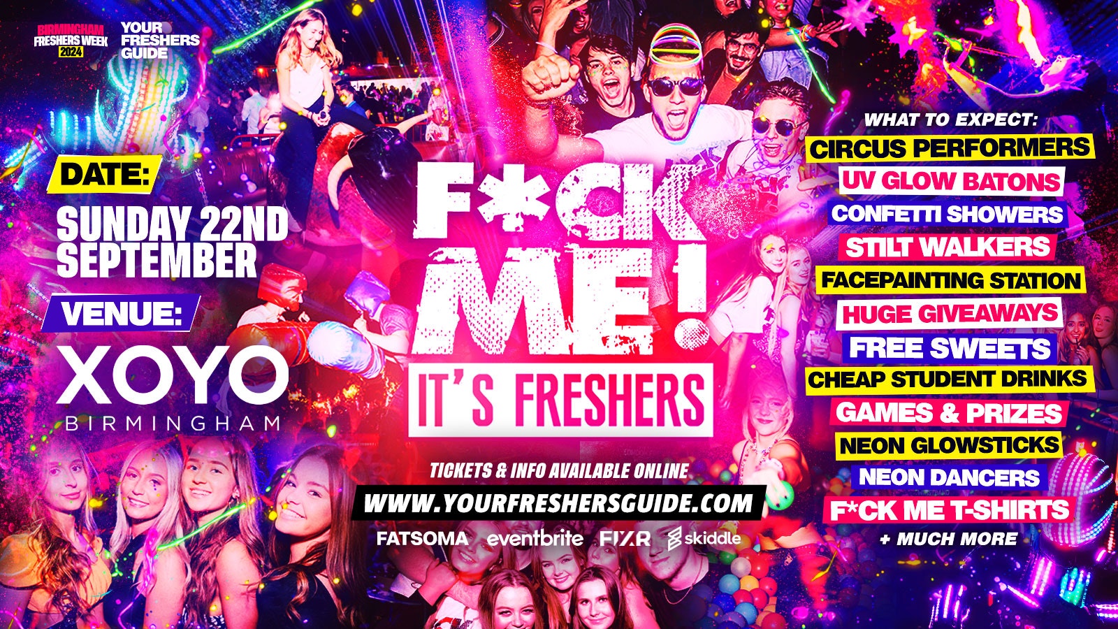 F*CK ME It’s Freshers – Birmingham Freshers 2024