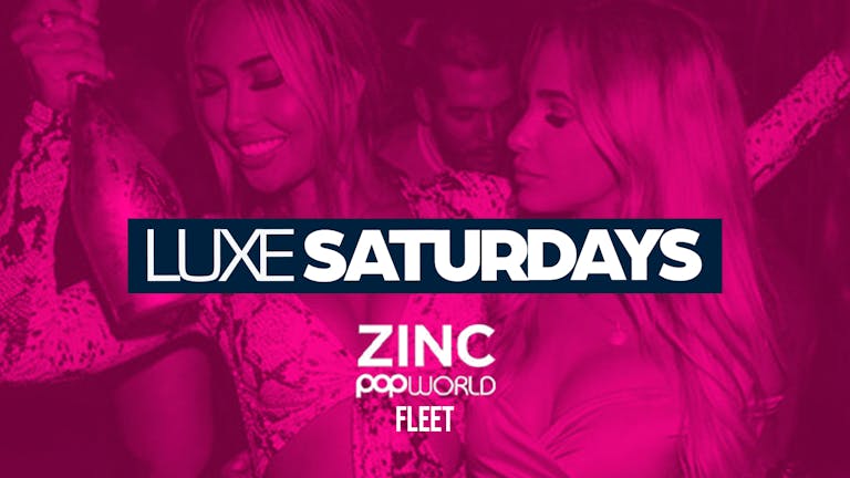 Luxe Saturdays - NAVOS LIVE DJ SET - 20th Apr - Zinc Fleet