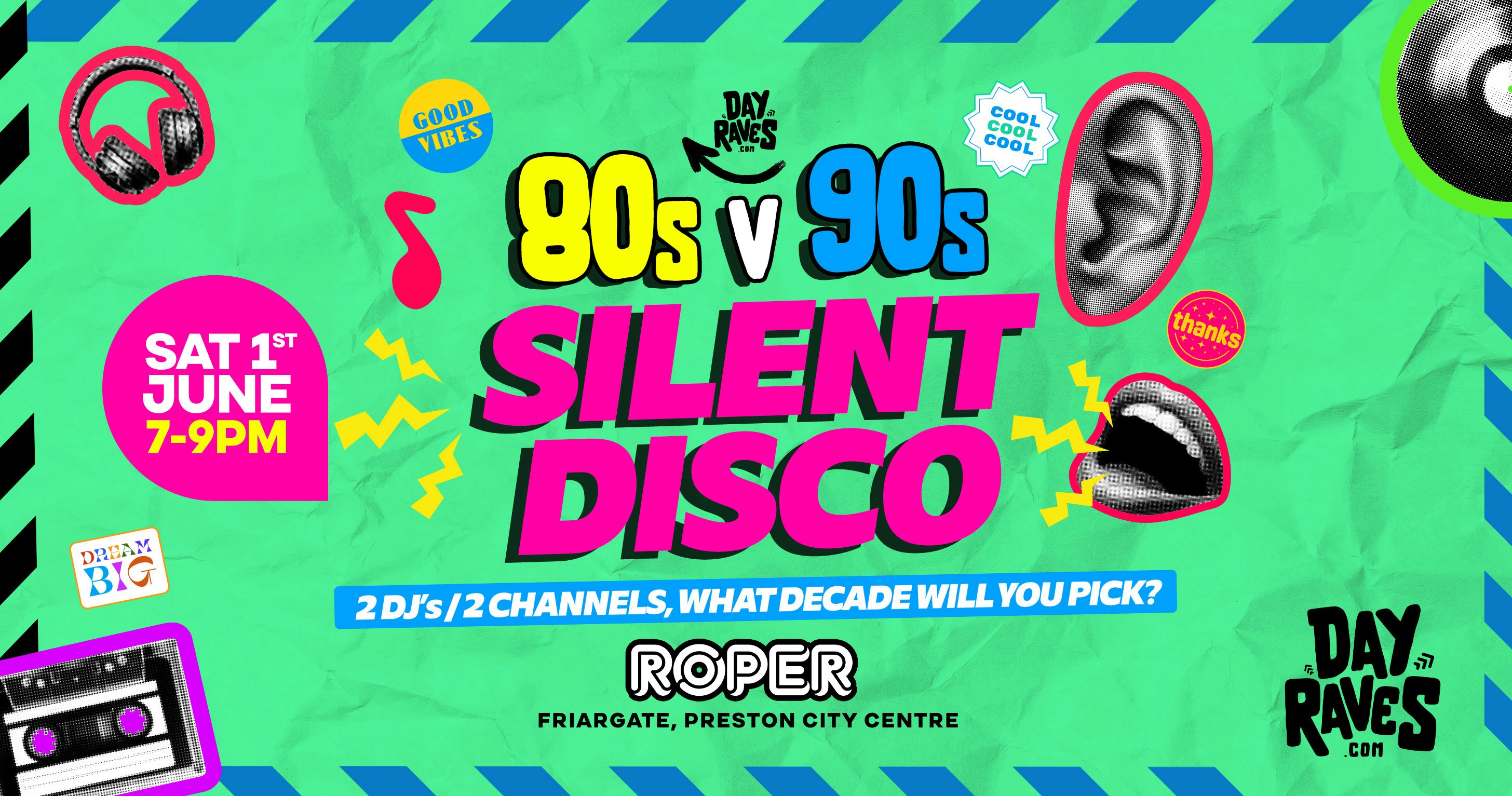 80s v 90s Silent Disco | Preston | 1st June