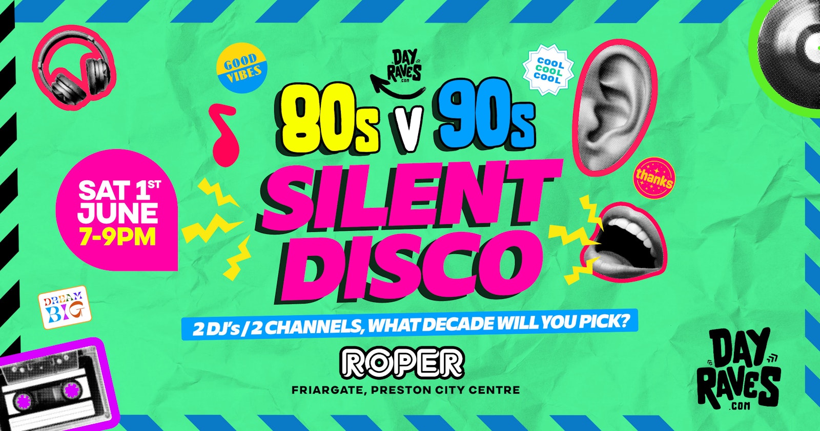 80s v 90s Silent Disco | Preston | 1st June