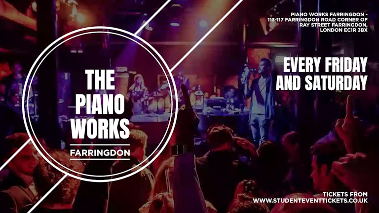 PIANO WORKS LATES @ PIANO WORKS FARRINGDON - EVERY SATURDAY 