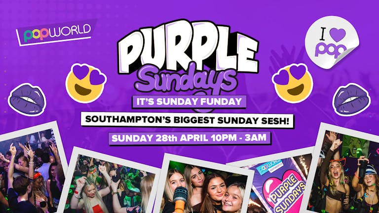 Purple Sundays @POPworld // £1.50 Drinks // Sunday Funday!
