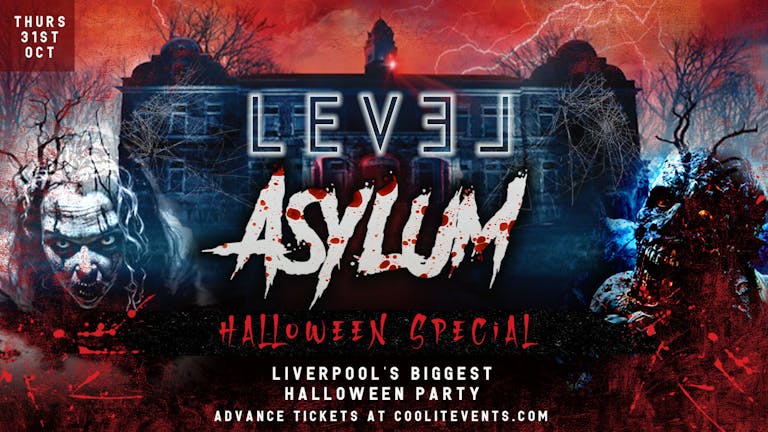 ASYLUM - Liverpool's BIGGEST Annual Halloween Event 