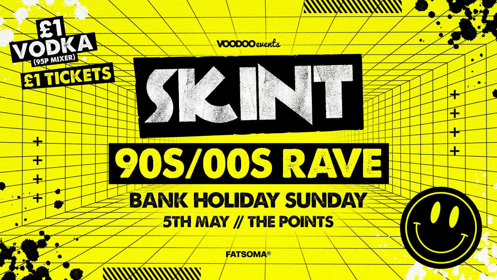 Skint – 90/00s Rave | Early May Bank Holiday ⚡️