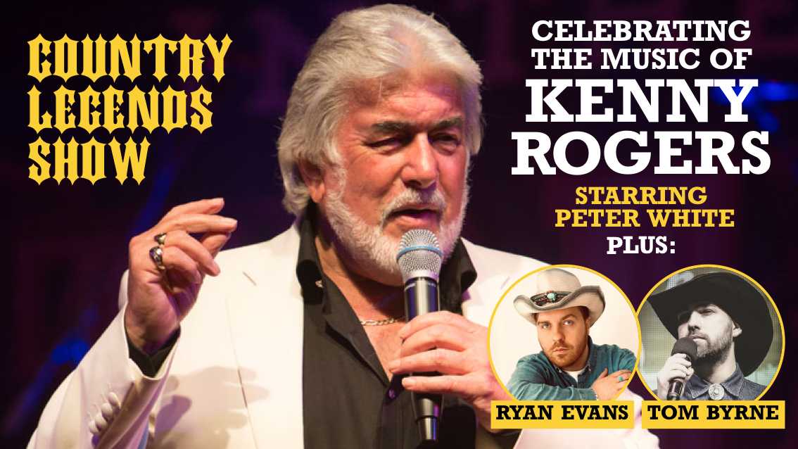 🤠 Country Legends Show ft Kenny Rogers by Peter White & Special Guests