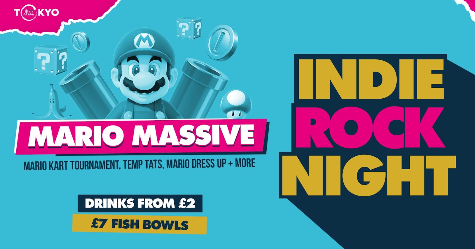Indie Rock Night ∙ MARIO MASSIVE *ONLY 20 £5 TICKETS LEFT*