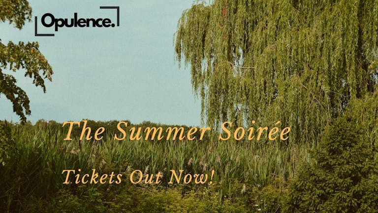 The Summer Soirée