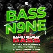 Bassn9ne Bank Holiday Bass