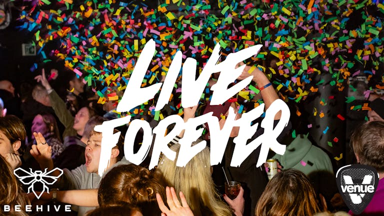🎸 Live Forever | £3.50 Drinks Before 12 | Indie Fridays