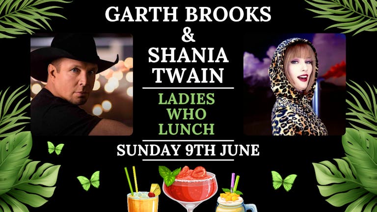 Garth Brooks & Shania Twain Bottomless Brunch