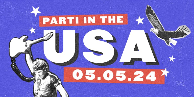 Parti in the USA - 5th May 