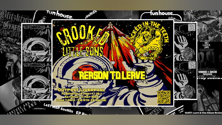 Last Stop Presents: Kicked in the Teeth, Crooked Little Sons and Reason to Leave at Outpost Liverpool - 11 May 2024