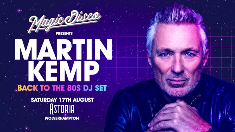 Martin Kemp Live DJ set - Back to the 80's - Wolverhampton