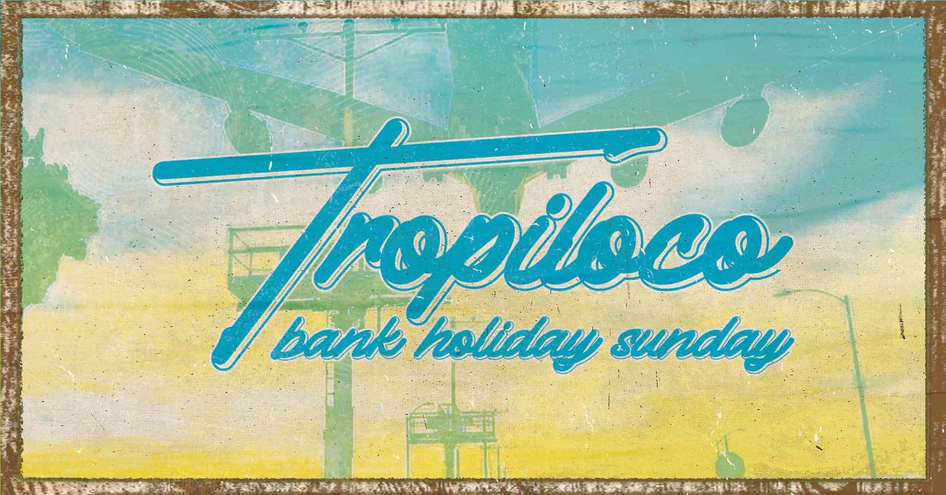 🪩🌴 TROPILOCO BANK HOLIDAY SUNDAY 🌴🪩 BAABAR LIVERPOOL // 5th MAY at Baa ...