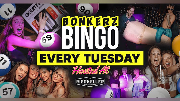 Bonkerz Bingo | Tue 30th April