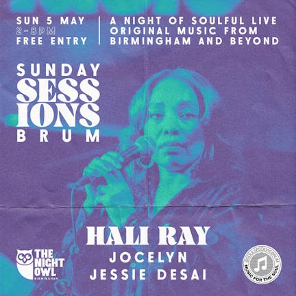 Soul Sessions Brum Presents: Sunday Sessions at The Night Owl - Hali Ray Plus Support 