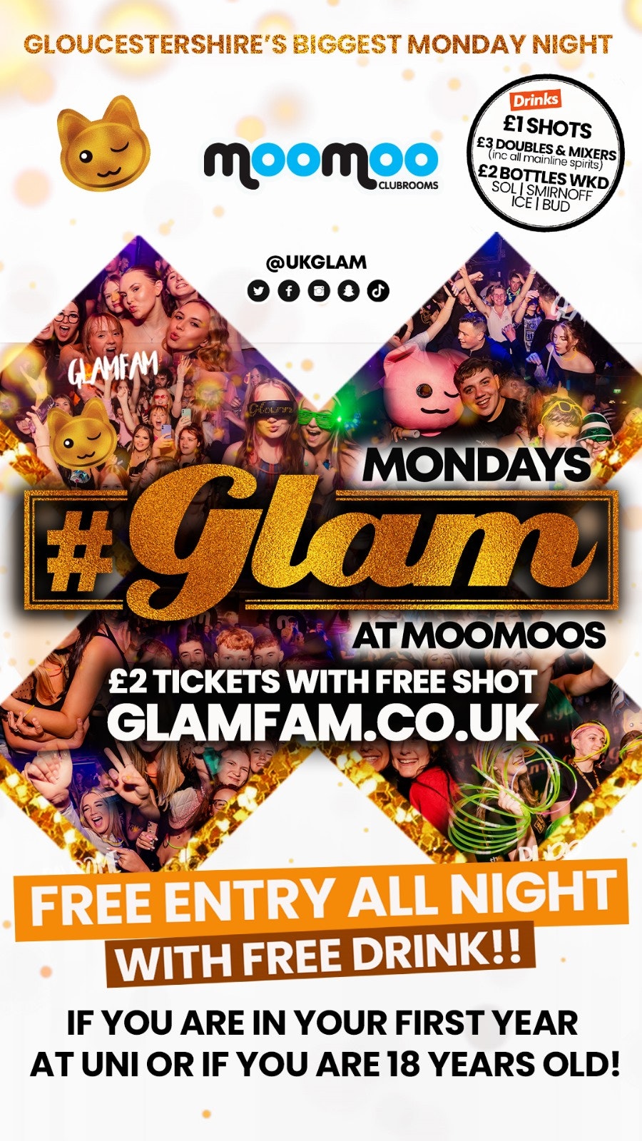 Glam – Glam – £2 TICKETS WITH SHOT VALID ALL NIGHT! Gloucestershire’s Biggest Monday Night 😻