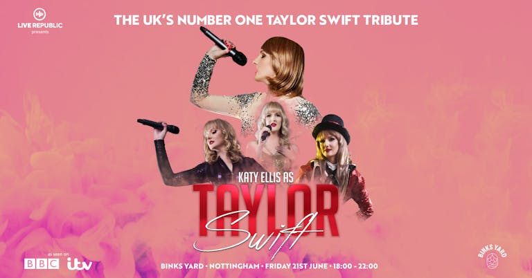 Katy Ellis as Taylor Swift | As seen on ITV and BBC