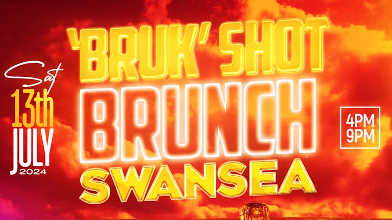 Bruk Shot Brunch - Swansea
